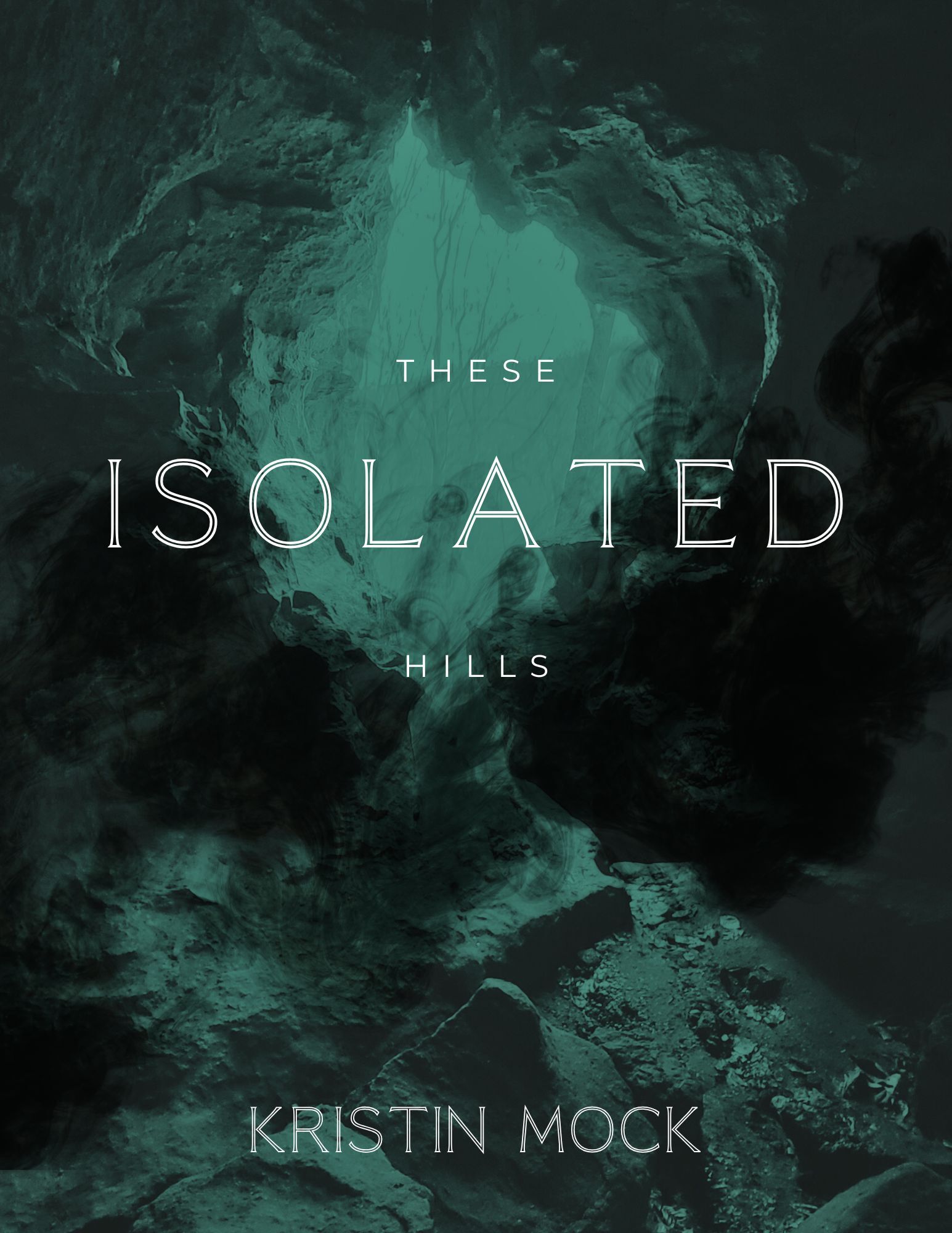 These Isolated Hills These Isolated Hills